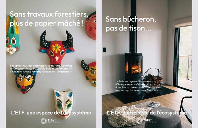 Deux des affiches de la campagne de communication sur les travaux forestiers